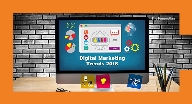 Trends In Digital Marketing That Will Raise A Tempest